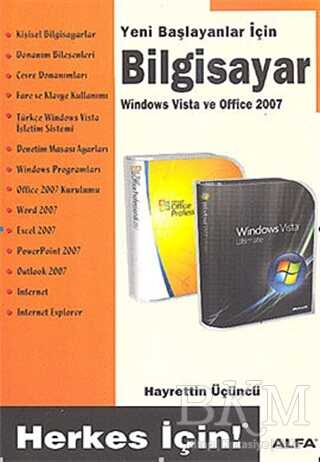 Yeni Başlayanlar İçin Bilgisayar - Windows Vista ve Office 2007