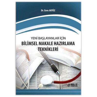 Yeni Bas¸layanlar ic¸in Bilimsel Makale Hazırlama Teknikleri - 1