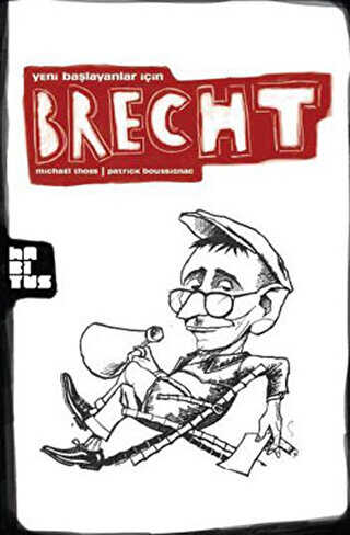 Yeni Başlayanlar İçin Brecht - Habitus Kitap