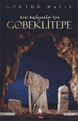 Yeni Başlayanlar için Göbeklitepe - 1
