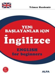 Yeni Başlayanlar İçin İngilizce - Alfa Yayınları