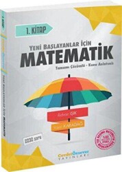 Cevdet Özsever Yayınları 2018 YKS Yeni Başlayanlar İçin Matematik Serisi 1. Kitap Tamamı Çözümlü Konu Anlatımlı - Cevdet Özsever Yayınları