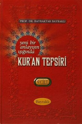 Yeni Bir Anlayışın Işığında Kur`an Tesfiri 9. Cilt - 1