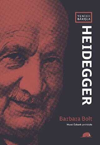 Yeni Bir Bakışla Heidegger - Kolektif Kitap