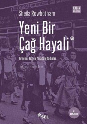 Yeni Bir Çağ Hayali - Sel Yayıncılık