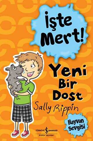 İşte Mert! Yeni Bir Dost - Hayvan Sevgisi - 1