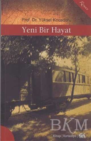 Yeni Bir Hayat - Gençlik Kitabevi Yayınları