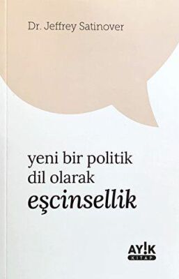 Yeni Bir Politik Dil Olarak Eşcinsellik - 1