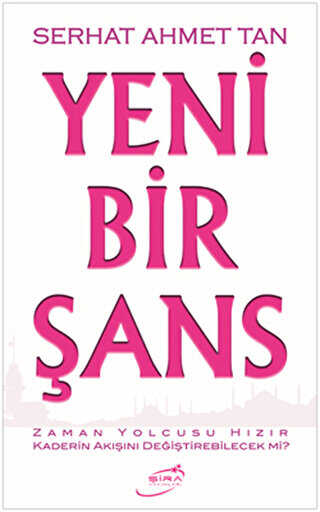 Yeni Bir Şans - Şira Yayınları