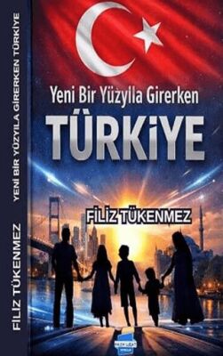 Yeni Bir Yüzyıla Girerken Türkiye - 1