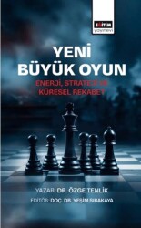 Yeni Büyük Oyun - Eğitim Yayınevi - Bilimsel Eserler