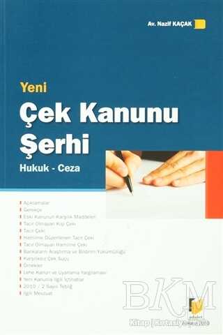 Yeni Çek Kanunu Şerhi - Adalet Yayınevi