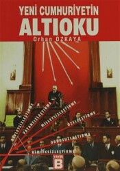 Yeni Cumhuriyetin Altıoku - Yayın B