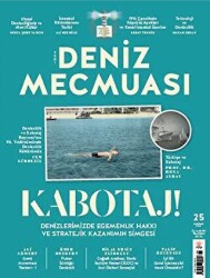 Yeni Deniz Mecmuası Sayı: 25 - Haziran 2022 - Yeni Deniz Mecmuası Dergisi