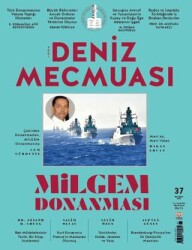 Yeni Deniz Mecmuası Sayı: 37 - Haziran 2025 - Yeni Deniz Mecmuası Dergisi