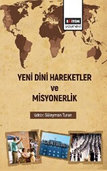 Yeni Dini Hareketler ve Misyonerlik - Eğitim Yayınevi - Bilimsel Eserler
