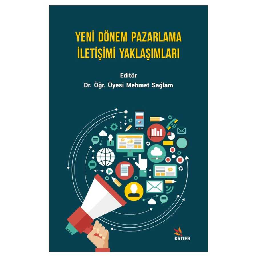 Yeni Dönem Pazarlama İletişimi Yaklaşımları - 1