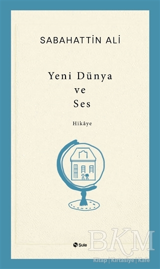 Yeni Dünya ve Ses - 1