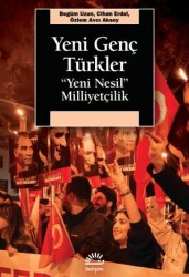 Yeni Genç Türkler - İletişim Yayınevi