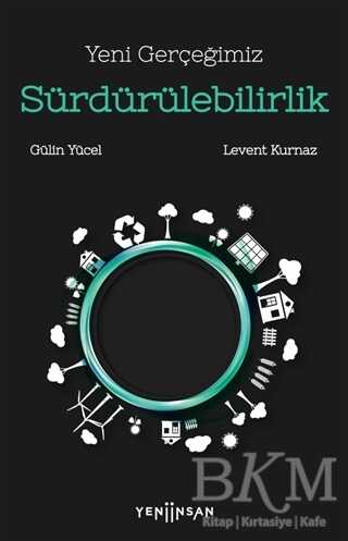 Yeni Gerçeğimiz Sürdürülebilirlik - Yeni İnsan Yayınevi