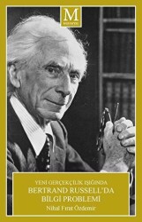 Yeni Gerçekçilik Işığında Bertrand Russell’da Bilgi Problemi - Muhayyel Yayınevi