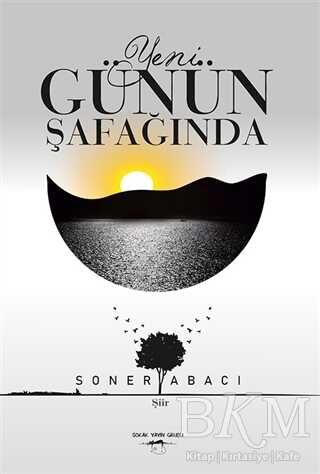 Yeni Günün Şafağında - Sokak Kitapları Yayınları