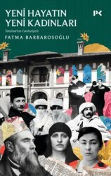 Yeni Hayatın Yeni Kadınları - Profil Kitap