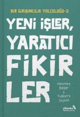 Yeni İşler Yaratıcı Fikirler - Bir Girişimcilik Yolculuğu 2 - 1