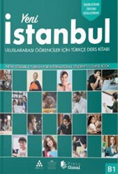 Yeni İstanbul Uluslararası Öğrenciler İçin Türkçe B1 - Kültür Sanat Yayınları