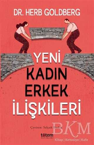 Yeni Kadın Erkek İlişkileri - Totem Yayıncılık