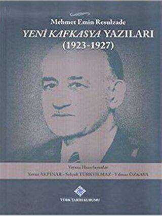 Yeni Kafkasya Yazıları 1923 - 1927