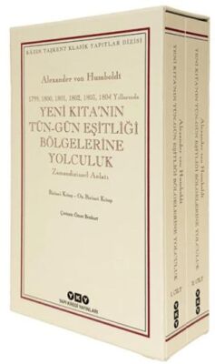 Yeni Kıta’nın Tün – Gün Eşitliği Bölgelerine Yolculuk 1799-1800-1801-1802-1803-1804 Yıllarında Zam - 1