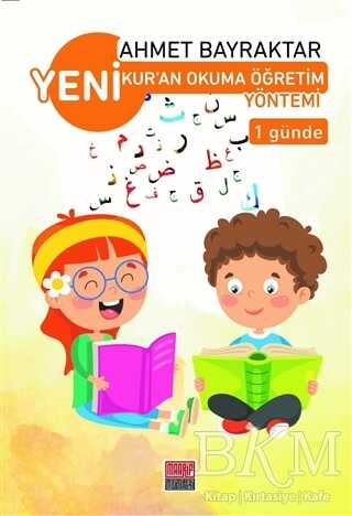 Yeni Kur’an Okuma Öğretim Yöntemi - Maarif Mektepleri