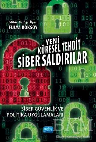 Yeni Küresel Tehdit Siber Saldırılar - Nobel Akademik Yayıncılık