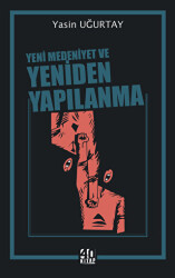 Yeni Medeniyet ve Yeniden Yapılanma - 40 Kitap