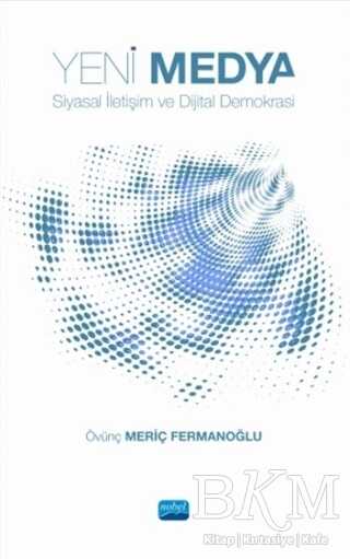 Yeni Medya - Nobel Akademik Yayıncılık