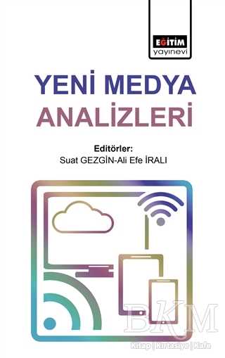 Yeni Medya Analizleri - Eğitim Yayınevi - Bilimsel Eserler