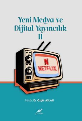 Yeni Medya ve Dijital Yayıncılık 2 - 1
