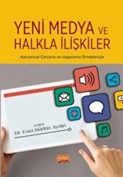 Yeni Medya ve Halkla İlişkiler - Nobel Bilimsel Eserler