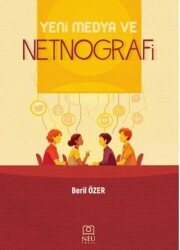 Yeni Medya ve Netnografi - Necmettin Erbakan Üniversitesi Yayınları