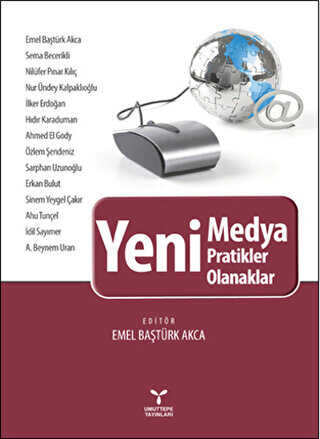 Yeni Medya - Yeni Pratikler, Yeni Olanaklar - Umuttepe Yayınları