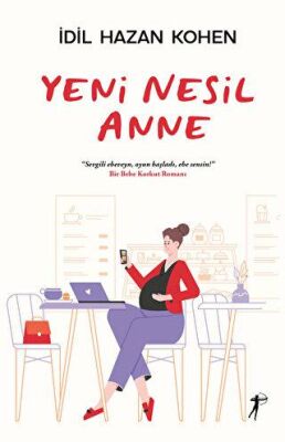 Yeni Nesil Anne - 1