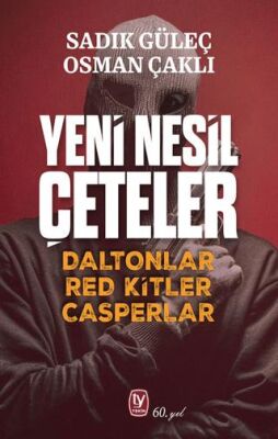 Yeni Nesil Çeteler - 1