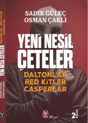 Yeni Nesil Çeteler - 1