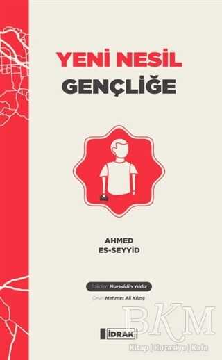 Yeni Nesil Gençliğe - İdrak Yayınları