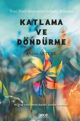 Yeni Nesil Geometriyi Anlama Kılavuzu - Katlama ve Döndürme - Gece Kitaplığı