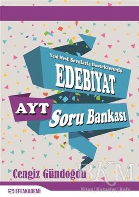 Efe Akademi Yayınları Yeni Nesil Sorularla Desteklenmiş Edebiyat AYT Soru Bankası - 2