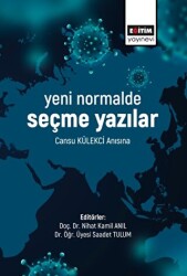 Yeni Normalde Seçme Yazılar - Eğitim Yayınevi - Bilimsel Eserler