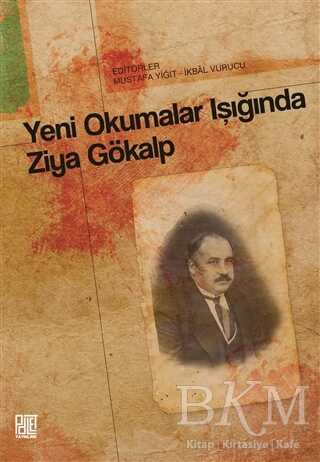 Yeni Okumalar Işığında Ziya Gökalp - Palet Yayınları