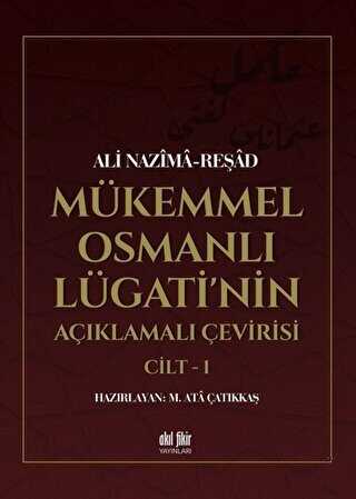Mükemmel Osmanlı Lügati`nin Açıklamalı Çevirisi Cilt 2
